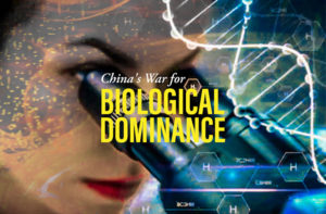 China's War for Biological Dominance