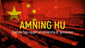 Amning-Hu-Chinese-Spy-caught-at-University-of-Tennessee