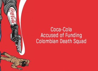 Coca Cola Accused Of Funding Colombian Death Squad Coca Cola Accused Of Funding Colombian Death Squad