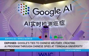 EXPOSED Google's Ties To Chinese Military