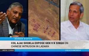 Col Ajai Shukla Expose Gen V K Singh On Chinese Intrusion In Ladakh