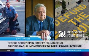 George Soros Funding BLM Style Racial Movements To Topple Donald Trump