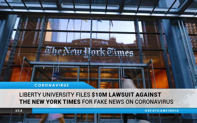 Liberty University Files $10M Lawsuit Against The New York Times For Fake News On Coronavirus