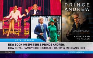 New Book On Epstein & Prince Andrew How Royal Family Orchestrated Harry & Meghan's Exit