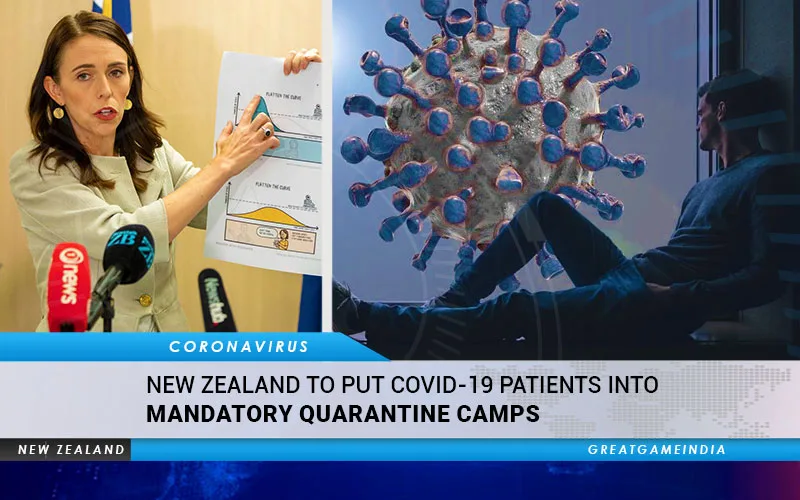 New Zealand To Put COVID-19 Patients Into Mandatory Quarantine Camps