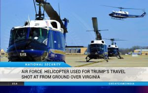 US Air Force Helicopter Assigned Trump's Support Detail Shot From Ground Over Virginia