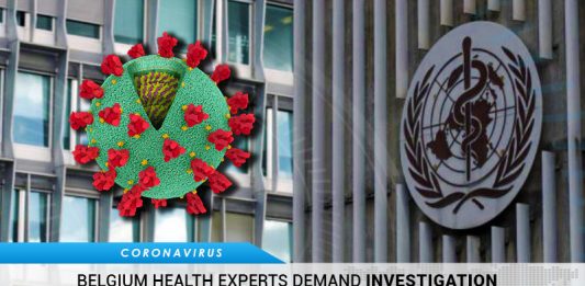 Belgium Health Experts Demand Investigation Of WHO For Faking Coronavirus Pandemic