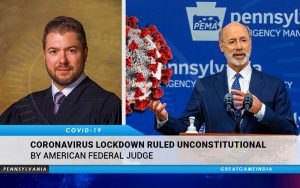 Coronavirus Lockdown Ruled Unconstitutional By Pennsylvania Federal Judge