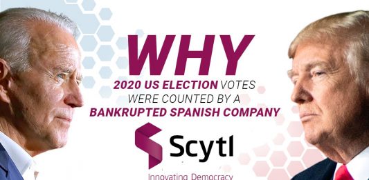 2020 US Election Votes Were Counted By A Bankrupted Spanish Company Scytl