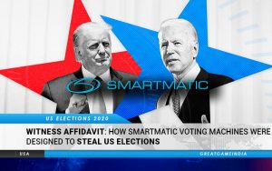 WITNESS AFFIDAVIT How Smartmatic Voting Machines Were Designed To Steal US Elections