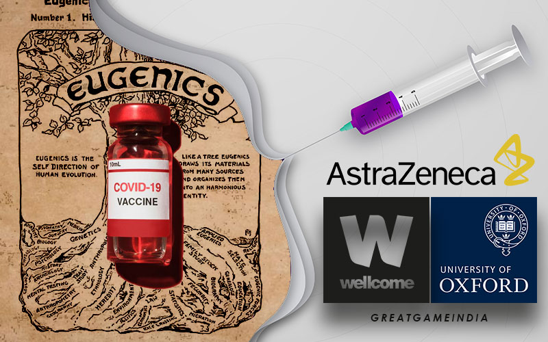 COVID-19 Vaccine Developers Oxford-AstraZeneca Linked To UK Eugenics Movement