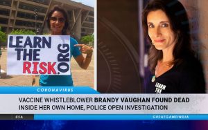 Vaccine Whistleblower Brandy Vaughan Found Dead Inside Her Own Home. Police Open Investigation