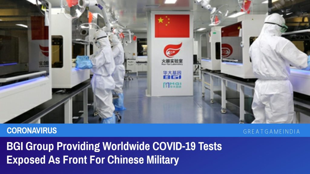 BGI Group Providing Worldwide COVID-19 Tests A Front For Chinese Military