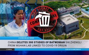 China Deletes 300 Studies Of Batwoman Shi Zhengli From Wuhan Lab Linked to COVID-19 Origin