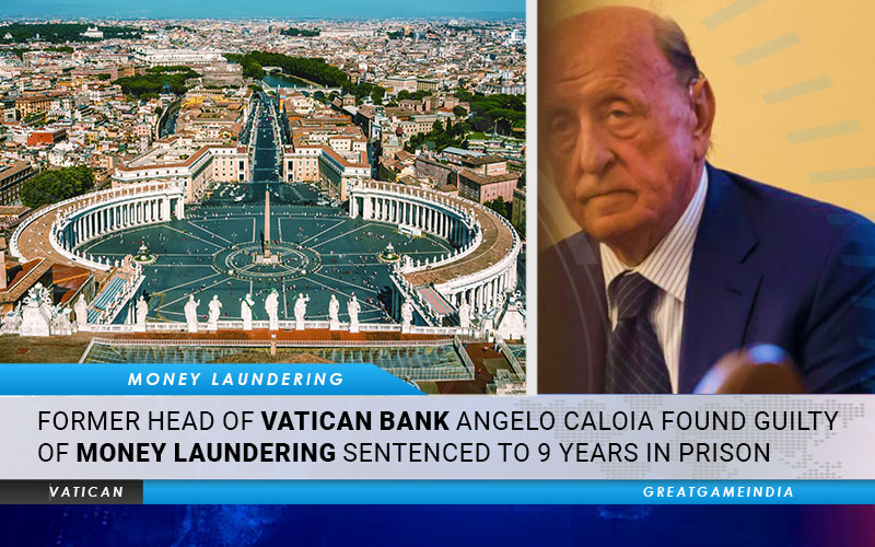 Former Head Of Vatican Bank Angelo Caloia Found Guilty of Money Laundering. Sentenced To 9 Years In Prison