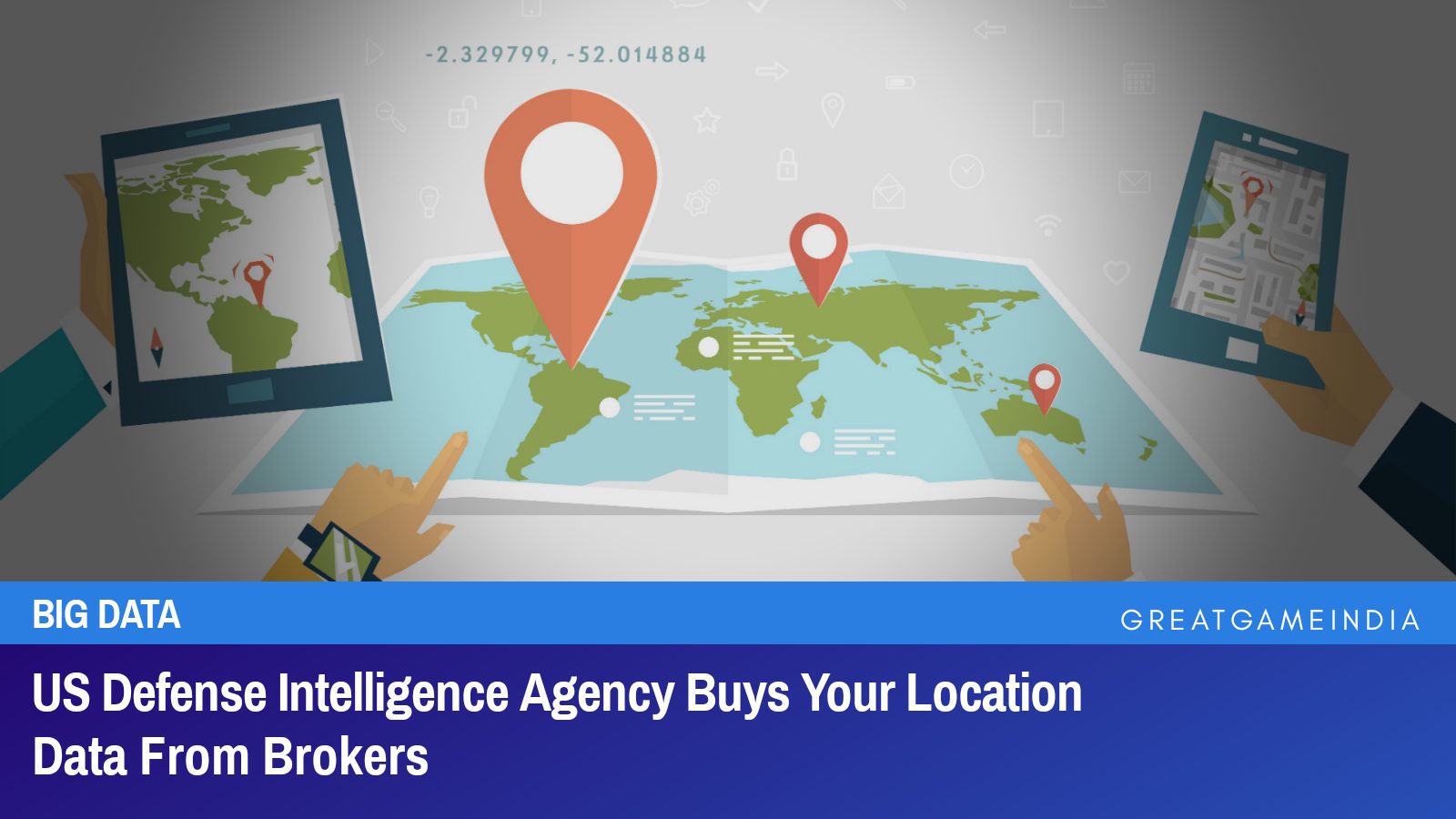US Defense Intelligence Agency Buys Your Smartphone Location Data From ...