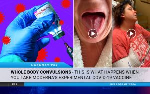 Woman Suffers Whole Body Convulsions After Taking Experimental Moderna COVID-19 Vaccine