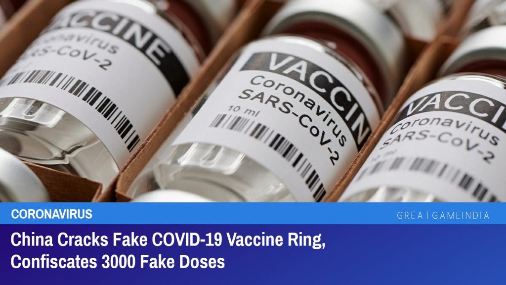 China Cracks Fake COVID-19 Vaccine Ring, Confiscates 3000 Fake Doses