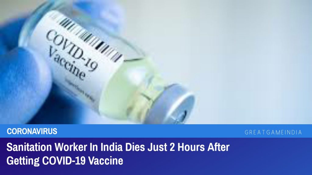 Sanitation Worker In India Dies Just 2 Hours After Getting COVID-19 Vaccine