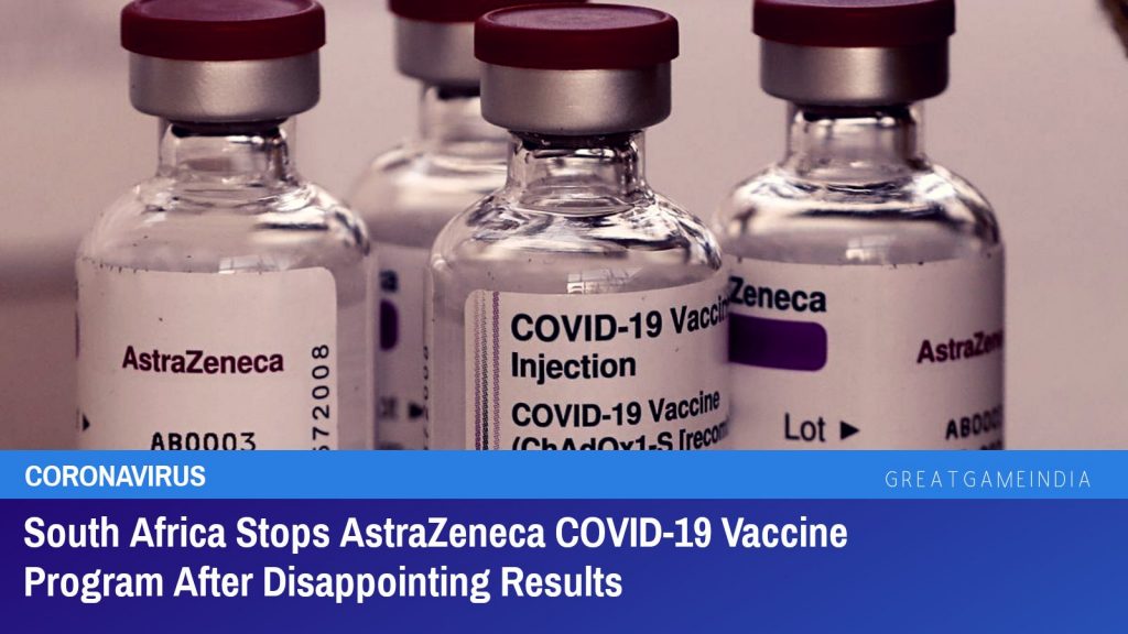 L'Afrique du Sud arrête le programme de vaccin AstraZeneca COVID-19 après des résultats décevants
