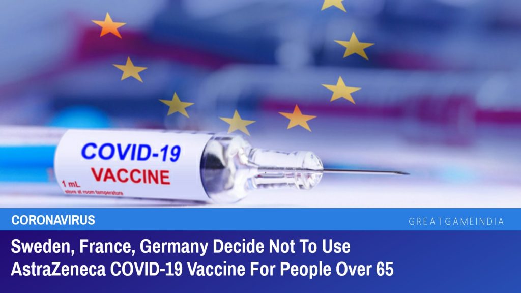 Sweden, France, Germany Decide Not To Use AstraZeneca COVID-19 Vaccine For People Over 65
