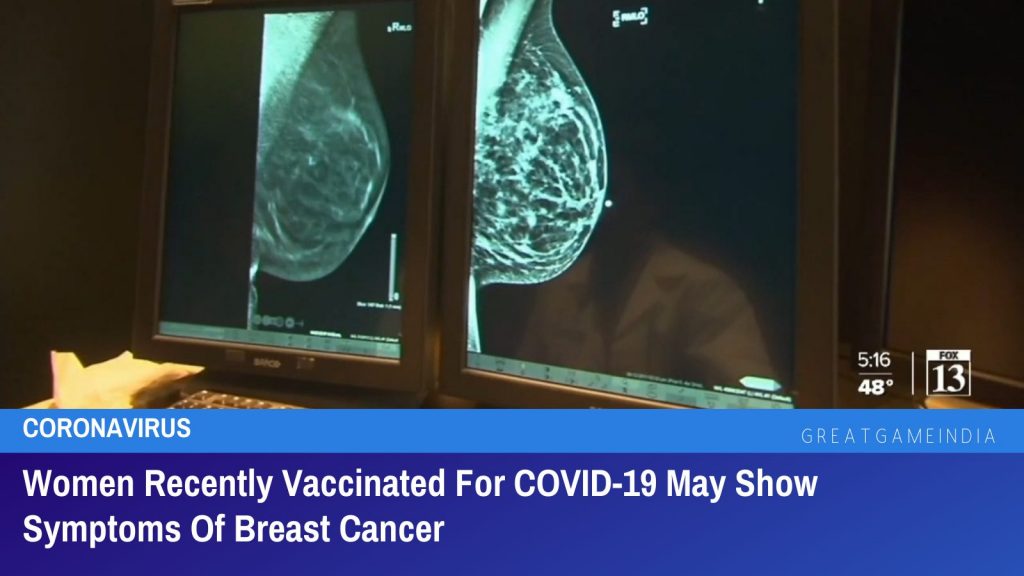 Women Vaccinated For COVID-19 May Show Symptoms Of Breast Cancer As Side-Effect