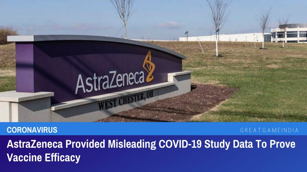 AstraZeneca Provided Misleading COVID-19 Study Data To Prove Vaccine Efficacy
