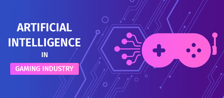 A Look At The Role Artificial Intelligence Plays In Gaming ...