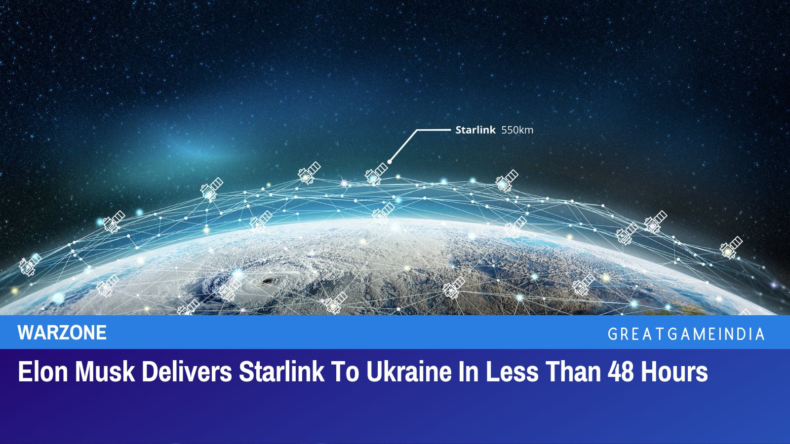 Elon Musk Delivers Starlink To Ukraine In Less Than 48 Hours