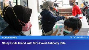 Study Finds Island With 99% Covid Antibody Rate