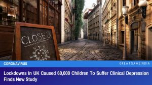 Lockdowns In UK Caused 60,000 Children To Suffer Clinical Depression Finds New Study