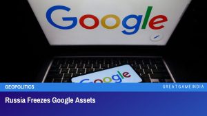 Russia Freezes Google Assets