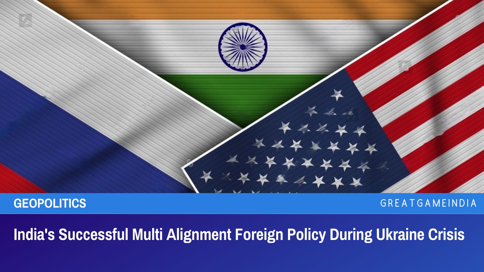 India Multi Alignment India's Successful Multi Alignment Foreign Policy During Ukraine Crisis ...
