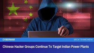 Chinese Hacker Groups Continue To Target Indian Power Plants