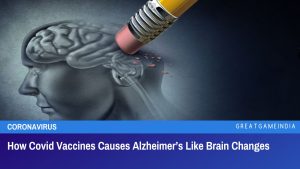 How Covid Vaccines Causes Alzheimer’s Like Brain Changes