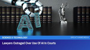 Lawyers Outraged Over Use Of AI In Courts