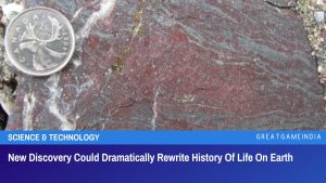 New Discovery Could Dramatically Rewrite History Of Life On Earth