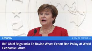 IMF Chief Begs India To Revise Wheat Export Ban Policy At World Economic Forum