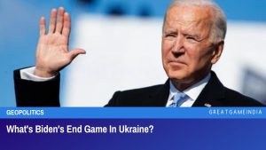 What's Biden's End Game In Ukraine