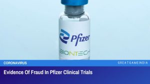 Evidence Of Fraud In Pfizer Clinical Trials