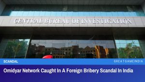 Omidyar Network Caught In A Foreign Bribery Scandal In India