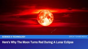 Here's Why The Moon Turns Red During A Lunar Eclipse