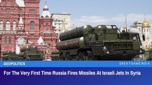 For The Very First Time Russia Fires Missiles At Israeli Jets In Syria