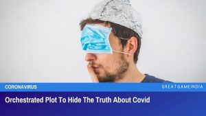 Orchestrated Plot To Hide The Truth About Covid