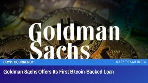 Goldman Sachs Offers Its First Bitcoin-Backed Loan