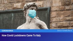 How Covid Lockdowns Came To Italy