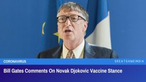 Bill Gates Comments On Novak Djokovic Vaccine Stance