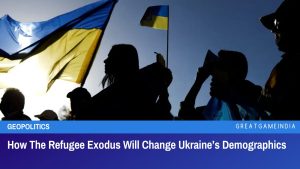 How The Refugee Exodus Will Change Ukraine’s Demographics