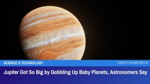 Jupiter Got So Big by Gobbling Up Baby Planets Astronomers Say