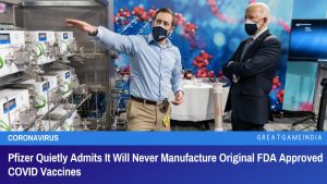 Pfizer Quietly Admits It Will Never Manufacture Original FDA Approved COVID Vaccines